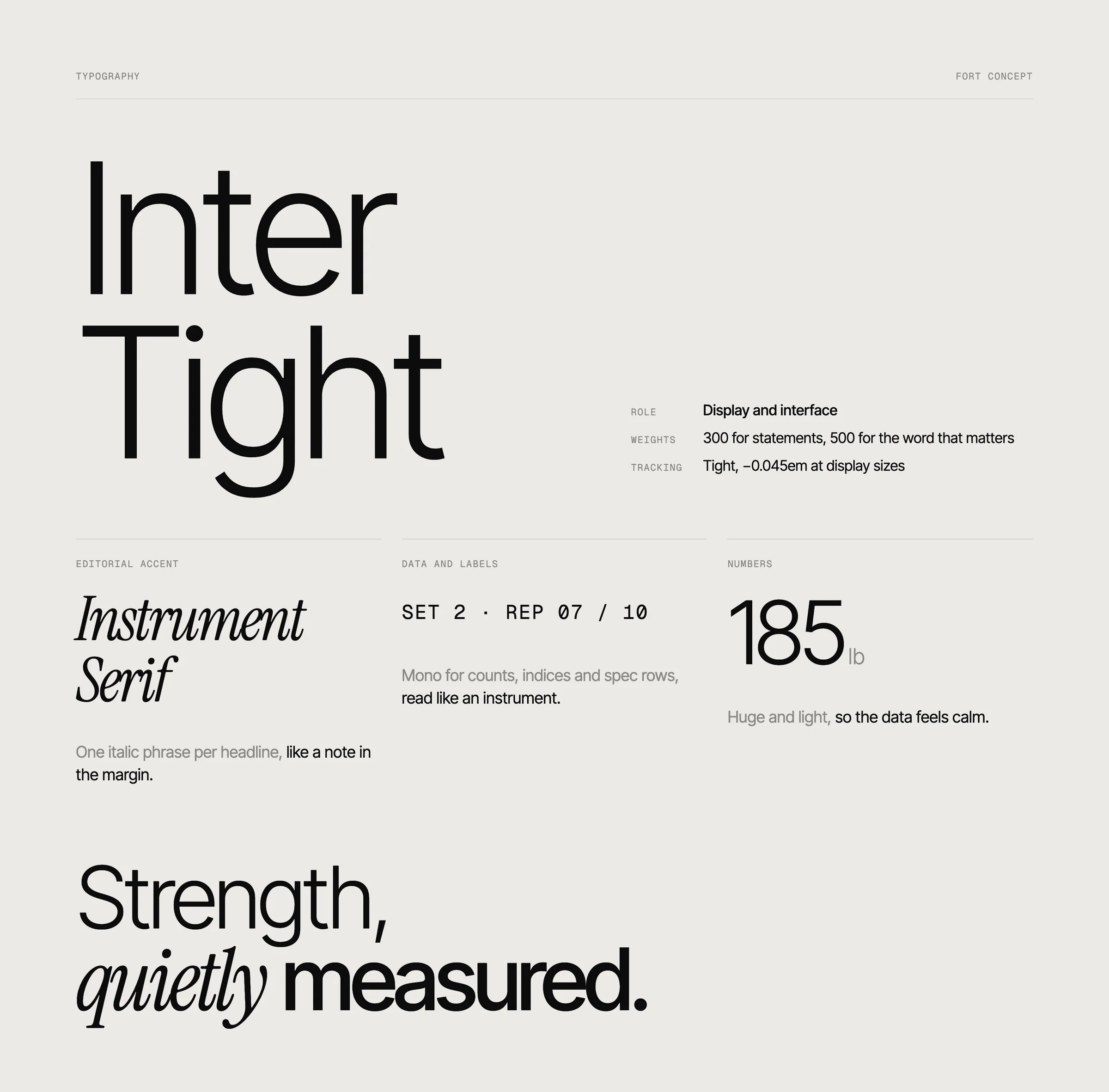 Light type, tight tracking, one italic phrase at most.